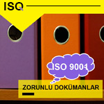 ISO 9001 Belgesi Ürün ve Hizmetin Sunumu Zorunlu Dokümanları ve Kayıtları